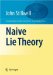  Naive Lie Theory