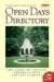 The Garden Conservancy's Open Days Directory: The Guide to Visiting America's Best Private Gardens