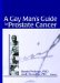 A Gay Man's Guide To Prostate Cancer
