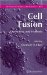  Cell Fusion: Overviews and Methods