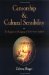  Censorship And Cultural Sensibility: The Regulation of Language in Tudor-Stuart England