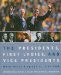 The Presidents, First Ladies, and Vice Presidents: White House Biographies, 1789-2009