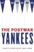 The Postwar Yankees: Baseball's Golden Age Revisited
