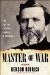  Master of War: The Life of General George H. Thomas