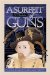 A Surfeit of Guns