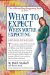  What to Expect When You're Expecting