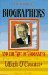  Biographers and the Art of Biography