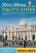  Rick Steves' 2000-2009 Italy's Cities