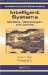  Intelligent Systems: Modeling, Optimization, and Control