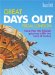  Time Out Great Days Out from London: More Than 100 Fantastic Getaways Within Two Hours of the Capital