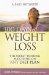  100 Days of Weight Loss: The Secret to Being Successful on Any Diet Plan