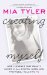  Creating Myself: How I Learned That Beauty Comes in All Shapes, Sizes, and Packages, Including Me