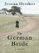 The German Bride: A Novel