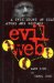 Evil Web: A True Story of Cult Abuse and Courage