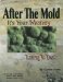  After the Mold: It's Your Money Turning to Dust