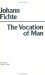 The Vocation of Man