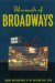  Thousands of Broadways: Dreams and Nightmares of the American Small Town