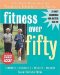 Fitness over Fifty: An Exercise Guide from the National Institute on Aging