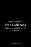 Little Black Book On How To Get Along With Your Parents