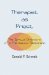  Therapist as Priest: The Spiritual Dimensions of a Therapeutic Relationship