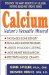 Calcium: Nature's Versatile Mineral