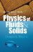  Introduction to the Physics of Fluids and Solids