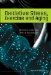  Oxidative Stress, Exercise And Aging