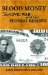  Blood Money, The Civil War and the Federal Reserve