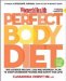  Women's Health Perfect Body Diet: The Ultimate Weight Loss and Workout Plan to Drop Stubborn Pounds and Get Fit for Life