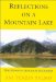  Reflections on a Mountain Lake: Teachings on Practical Buddhism