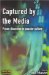  Captured By The Media: Prison discourse in popular culture