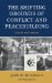 The Shifting Grounds of Conflict and Peacebuilding: Stories and Lessons