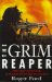 The Grim Reaper: The Machine-Gun and Machine-Gunners
