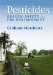  Pesticides: Health, Safety, And the Environment