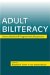  Adult Biliteracy: Sociocultural and Programmatic Responses