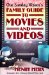  Our Sunday Visitor's Family Guide to Movies and Videos