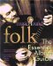  Musichound Folk: The Essential Album Guide
