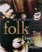 Musichound Folk: The Essential Album Guide