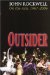  Outsider: John Rockwell on the Arts, 1967-2006