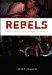  Rebels: Youth and The Cold War Origins of Identity