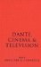  Dante, Cinema, and Television