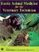  Exotic Animal Medicine for the Veterinary Technician