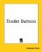  Tender Buttons