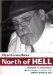  North of Hell