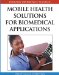  Mobile Health Solutions for Biomedical Applications
