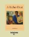 A Richer Dust: Easyread Super Large 24pt Edition