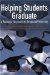  Helping Students Graduate: A Strategic Approach to Dropout Prevention