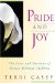  Pride and Joy: The Lives and Passions of Women Without Children