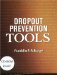  Dropout Prevention Tools