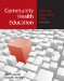  Community Health Education: Settings, Roles, and Skills